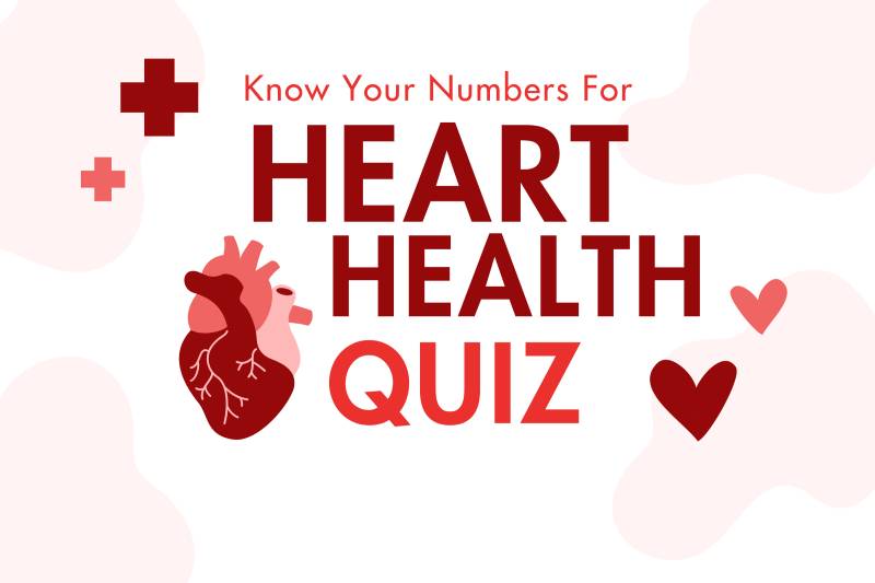 Know Your Numbers for Heart Health Quiz